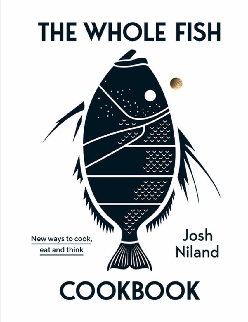 Capa do livro The Whole Fish CookBook por Josh Niland / Divulgação